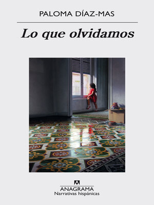 cover image of Lo que olvidamos